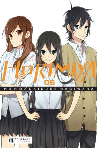 Horimiya 6.Cilt - Horisan ile Miyamurakun | Kitap Ambarı