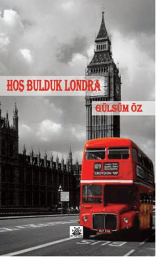 Hoş Bulduk Londra
