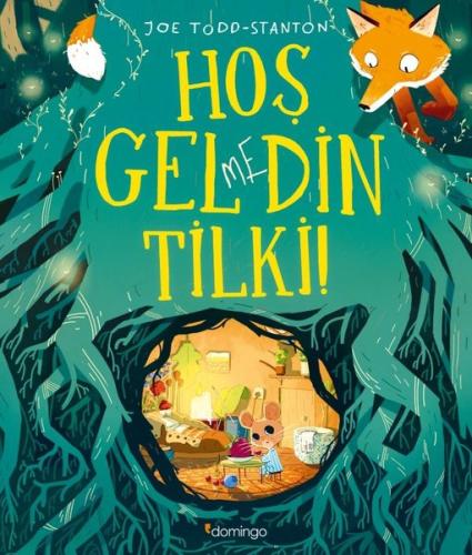 Hoş Gelmedin Tilki! | Kitap Ambarı