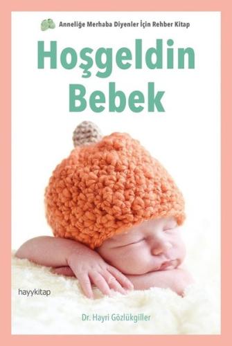 Hoşgeldin Bebek | Kitap Ambarı