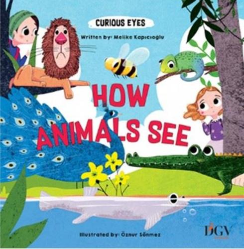 How Animals See | Kitap Ambarı