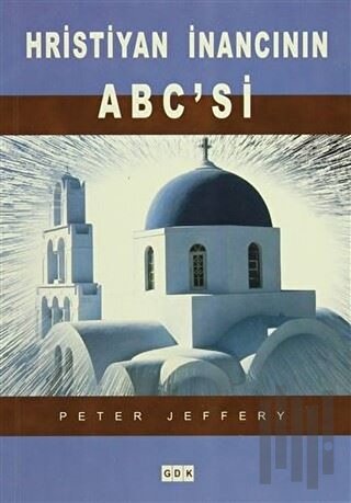 Hristiyan İnancının ABC'si