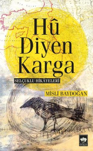 Hu Diyen Karga | Kitap Ambarı