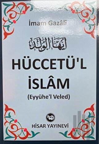 Hüccetü’l İslam | Kitap Ambarı