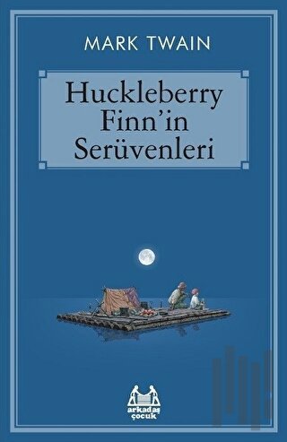Huckleberry Finn'in Serüvenleri | Kitap Ambarı