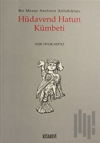 Hüdavend Hatun Kümbeti