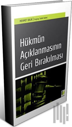 Hükmün Açıklanmasının Geri Bırakılması