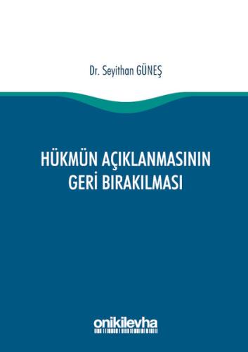 Hükmün Açıklanmasının Geri Bırakılması