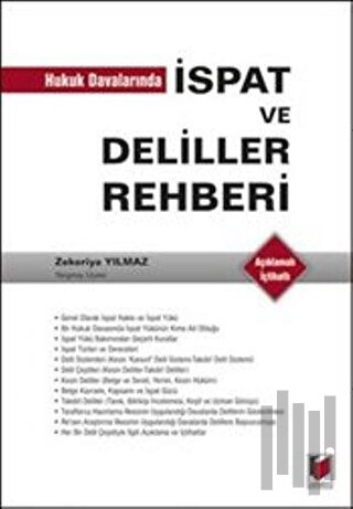 Hukuk Davalarında İspat ve Deliller Rehberi (Ciltli)
