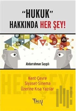Hukuk Hakkında Her Şey