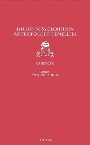 Hukuk Sosyolojisinin Antropolojik Temelleri