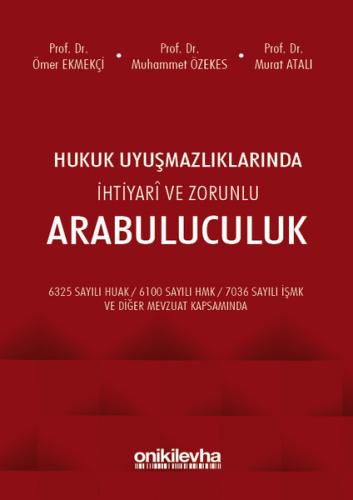 Hukuk Uyuşmazlıklarında Arabuluculuk (Ciltli) | Kitap Ambarı