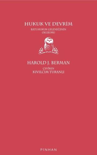Hukuk ve Devrim - Batı Hukuk Geleneğinin Oluşumu