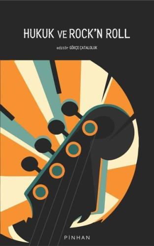 Hukuk ve Rock’n Roll | Kitap Ambarı