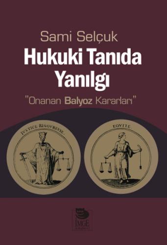 Hukuki Tanıda Yanılgı | Kitap Ambarı