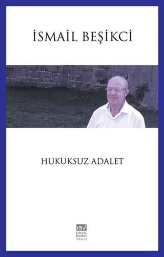 Hukuksuz Adalet | Kitap Ambarı