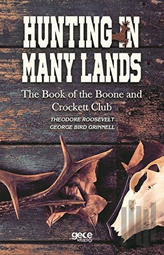 Hunting in Many Lands | Kitap Ambarı