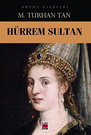 Hürrem Sultan | Kitap Ambarı