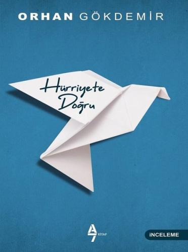 Hürriyete Doğru | Kitap Ambarı