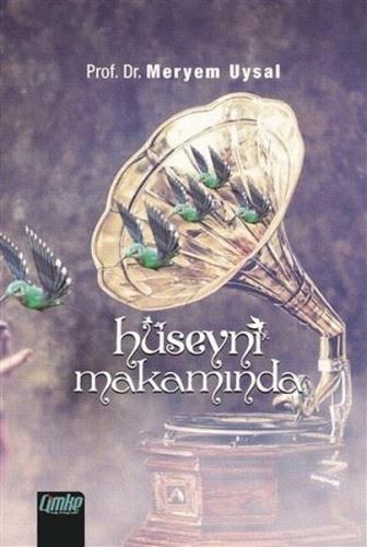 Hüseyni Makamında | Kitap Ambarı