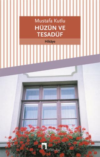 Hüzün ve Tesadüf | Kitap Ambarı