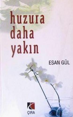 Huzura Daha Yakın | Kitap Ambarı
