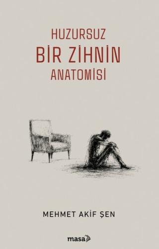 Huzursuz Bir Zihnin Anatomisi | Kitap Ambarı
