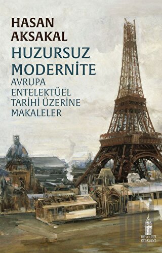 Huzursuz Modernite | Kitap Ambarı