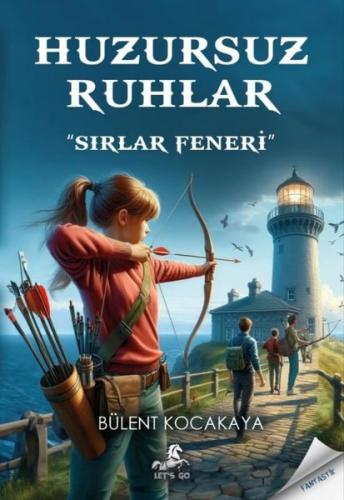 Huzursuz Ruhlar - Sırlar Feneri | Kitap Ambarı