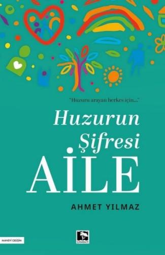 Huzurun Şifresi Aile | Kitap Ambarı