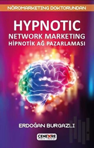 Hypnotic Network Marketing Hiptonik Ağ Pazarlaması | Kitap Ambarı