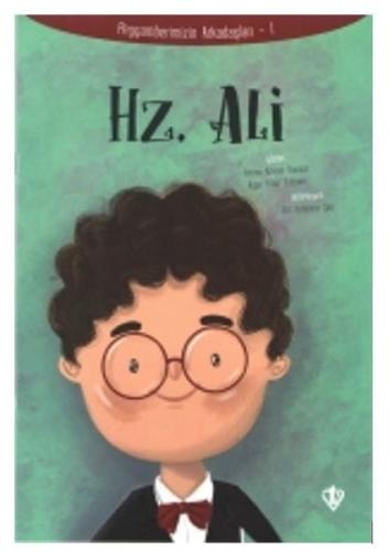 Hz.Ali-Peygamberimizin Arkadaşları 1 | Kitap Ambarı
