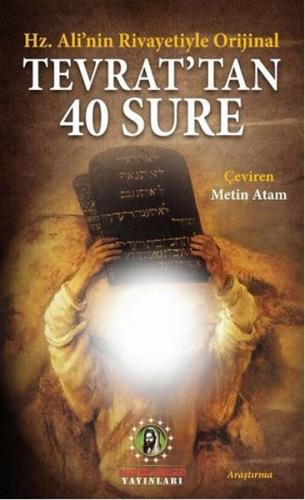 Hz. Ali'nin Rivayetiyle Orijinal Tevrat'tan 40 Sure