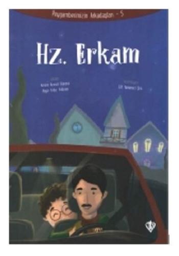 Hz. Erkam - Peygamberimizin Arkadaşları 5 | Kitap Ambarı