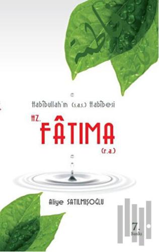 Hz. Fatıma (r.a.)