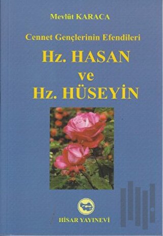 Hz. Hasan ve Hz. Hüseyin | Kitap Ambarı