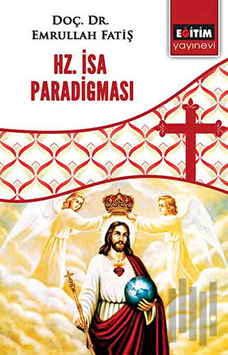 Hz. İsa Paradigması | Kitap Ambarı