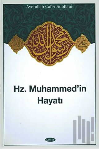 Hz. Muhammed İn Hayatı | Kitap Ambarı
