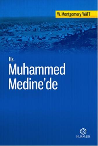 Hz. Muhammed Medine'de | Kitap Ambarı