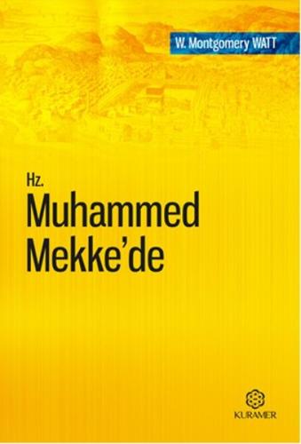 Hz. Muhammed Mekke'de | Kitap Ambarı