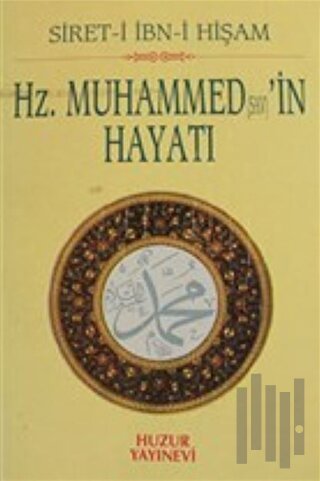 Hz. Muhammed (s.a.v)'in Hayatı