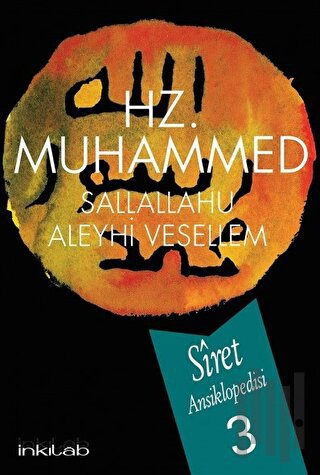 Hz. Muhammed (s.a.v) - Siret Ansiklopedisi 3. Cilt (Ciltli)
