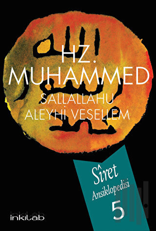 Hz. Muhammed (s.a.v) - Siret Ansiklopedisi 5. Cilt (Ciltli) | Kitap Am