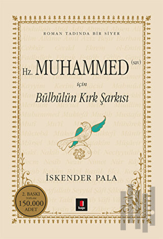 Hz. Muhammed (SAV) İçin Bülbülün Kırk Şarkısı (Ciltli) | Kitap Ambarı