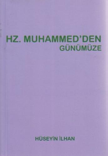 Hz. Muhammed'den Günümüze | Kitap Ambarı
