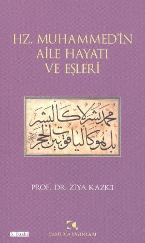 Hz. Muhammed’in Aile Hayatı ve Eşleri | Kitap Ambarı