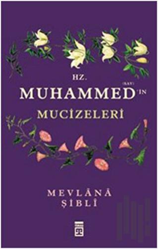 Hz. Muhammed'in Mucizeleri | Kitap Ambarı