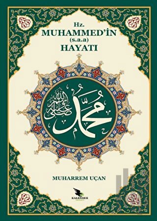 Hz. Muhammed'in (s.a.a.) Hayatı | Kitap Ambarı