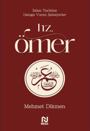 Hz .Ömer - İslam Tarihine Damga Vuran Şahsiyetler | Kitap Ambarı
