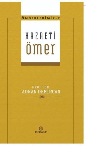 Hz. Ömer - Önderlerimiz 2 | Kitap Ambarı